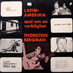 THORSTEIN BERGMAN / Latinamerika